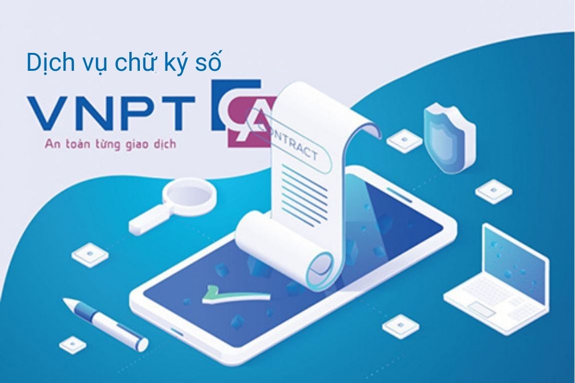Dịch vụ chữ ký số điện tử VNPT - CA